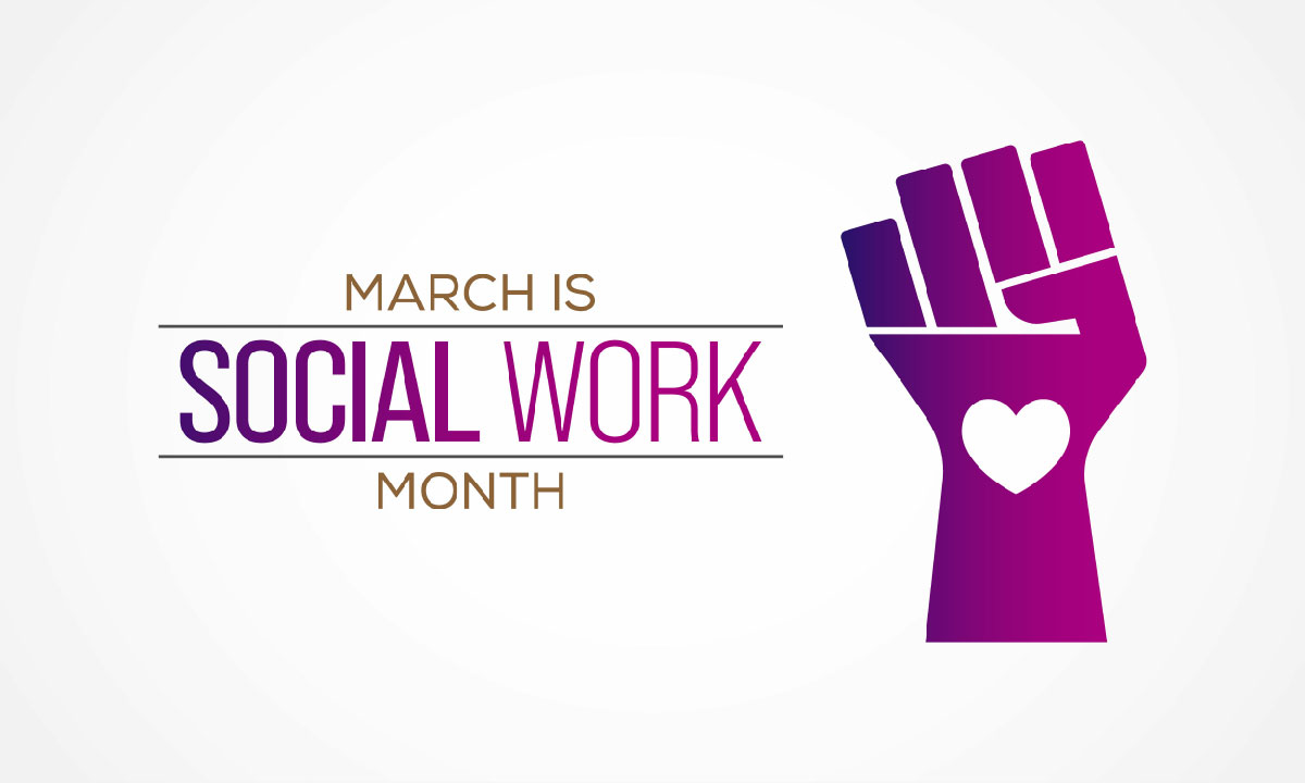 March is National Social Work Month Washington State Department of
